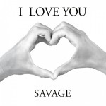 SAVAGE - I LOVE YOU (maxi single) (5 tracks) (white vinyl) - 