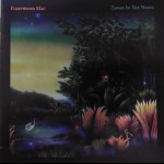 FLEETWOOD MAC - TANGO IN THE NIGHT - 