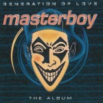 MASTERBOY - GENERATION OF LOVE - THE ALBUM - 