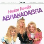 NEOTON FAMILIA - ABRAKADABRA - 