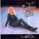EVA CSEPREGI - HA VALTOZIK A VILAG - 