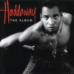 HADDAWAY - THE ALBUM - 