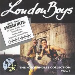 LONDON BOYS - THE MAXI-SINGLES COLLECTION VOL. 1 (limited edition) - 