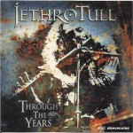 JETHRO TULL - THROUGH THE YEARS - 