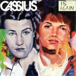 CASSIUS - 15 AGAIN - ���������