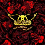 AEROSMITH - PERMANENT VACATION - 