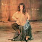 FRANCE JOLI - ATTITUDE (a) - 