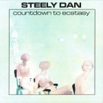 STEELY DAN - COUNTDOWN TO ECSTASY - 