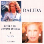 DALIDA - DEDIE A TOI / MONDAY TUESDAY + DALIDA - 