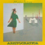 MATIA BAZAR - ARISTOCRATICA - 