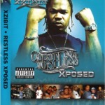 XZIBIT - RESTLESS XPOSED - 