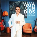 VAYA CON DIOS - SHADES OF JOY - 