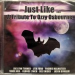 OZZY OSBOURNE / TRIBUTE - JUST LIKE... A TRIBUTE TO OZZY OSBOURNE - 