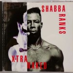 SHABBA RANKS - X-TRA NAKED - 