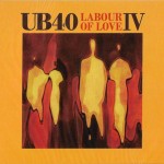 UB40 - LABOUR OF LOVE IV (digipak) - ���������