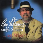 RAY STEVENS - SINGS SINATRA: SAY WHAT? - 