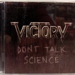 VICTORY - DON'T TALK SCIENCE - ���������