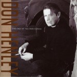 DON HENLEY - THE END OF THE INNOCENCE - 