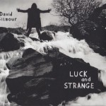 DAVID GILMOUR - LUCK AND STRANGE (digisleeve) - 