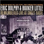 TERENCE BLANCHARD, DONALD HARRISON, MAL WALDRON, RICHARD DAVIS, EDDIE BLACKWELL - ERIC DOLPHY & BOOKER LITTLE REMEMBERED LIVE AT SWEET BASIL - ���������
