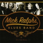 MICK RALPHS BLUES BAND - IF IT AIN'T BROKE - ���������