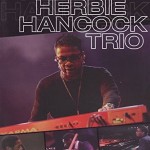 HERBIE HANCOCK TRIO - IN CONCERT - 