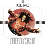 ICE MC - DREADATOUR - 