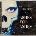 DAVID BOWIE / TRIBUTE - ASHES TO ASHES A TRIBUTE TO DAVID BOWIE - 