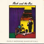 FLASH AND THE PAN - EARLY MORNING WAKE UP CALL - ���������