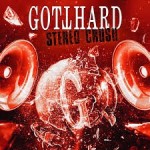 GOTTHARD - STEREO CRUSH - ���������
