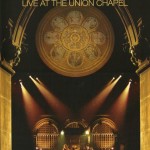 PROCOL HARUM - LIVE AT THE UNION CHAPEL - 