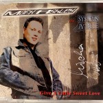 MARK ASHLEY FEAT. SYSTEMS IN BLUE - GIVE A LITTLE SWEET LOVE (single) (5 tracks) (with autographs) - 