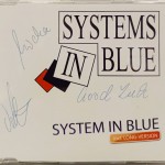 SYSTEMS IN BLUE - SYSTEM IN BLUE (single) (3 tracks) (with autographs) - 