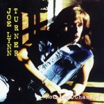 JOE LYNN TURNER - NOTHING'S CHANGED - 