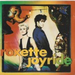 ROXETTE - JOYRIDE - 