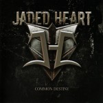 JADED HEART - COMMON DESTINY - ���������