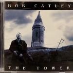 BOB CATLEY - THE TOWER - ���������