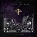 WE SELL THE DEAD - BLACK SLEEP - ���������