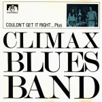 CLIMAX BLUES BAND - COULDN'T GET RIGHT... PLUS - ���������