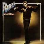 JOHN MILES - REBEL - ���������