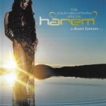 SARAH BRIGHTMAN - HAREM - A DESERT FANTASY... - 