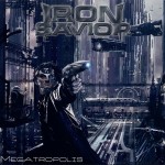 IRON SAVIOR - MEGATROPOLIS (digipak) - ���������