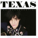 TEXAS - THE CONVERSATION - 