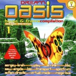 DREAM OASIS - HOUSE & TRANCE COMPILATION - ���������