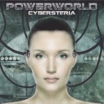 POWERWORLD - CYBERSTERIA (digipak) - 