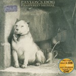 PAVLOV'S DOG - PAMPERED MENIAL - ���������