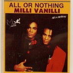 MILLI VANILLI - ALL OR NOTHING - ���������