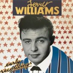 JERRY WILLIAMS - EARLY RECORDINGS - ���������