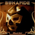 BONAFIDE - ULTIMATE REBEL (digipak) - ���������