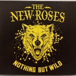 NEW ROSES - NOTHING BUT WILD (digipak - ���������